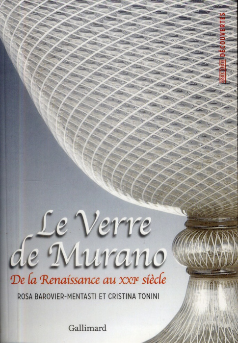 Emprunter Le verre de Murano. De la Renaissance au XXIe siècle livre