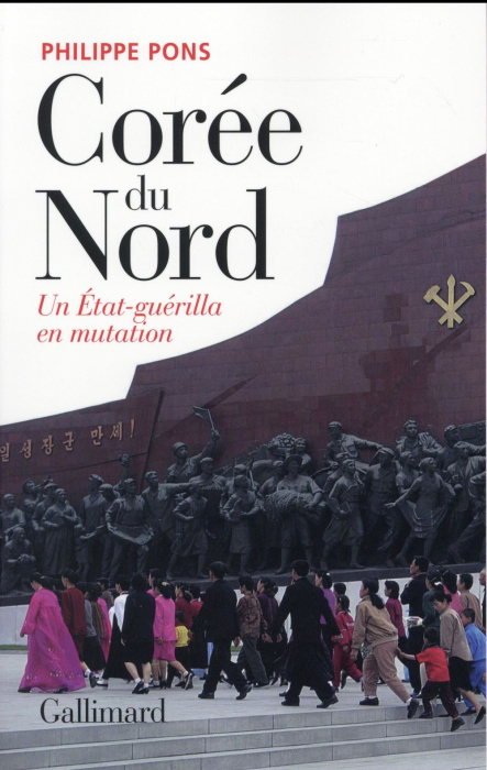 Emprunter Corée du Nord, un Etat-guérilla en mutation livre