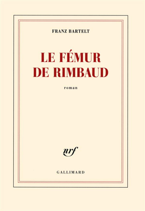 Emprunter Le fémur de Rimbaud livre