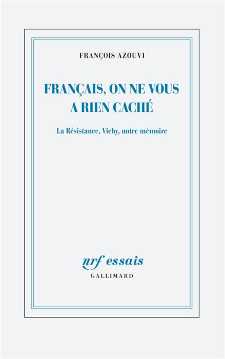 Emprunter Français, on ne vous a rien caché. La Résistance, Vichy, notre mémoire livre