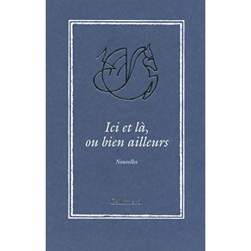 Emprunter Ici et là, ou bien ailleurs livre