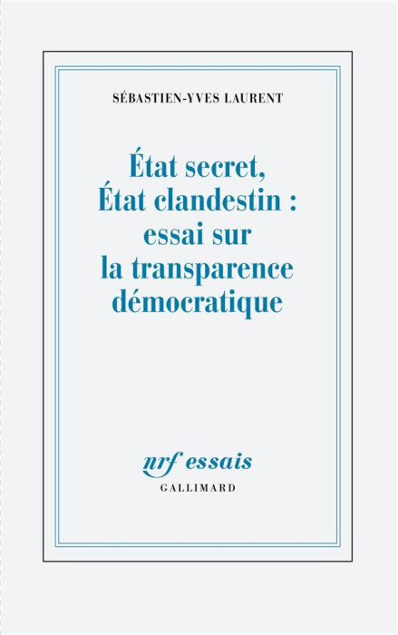 Emprunter Etat secrèt, Etat clandestin : essai sur la transparence démocratique livre
