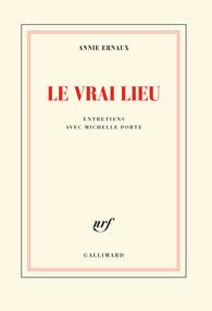 Emprunter Le vrai lieu. Entretiens avec Michelle Porte livre