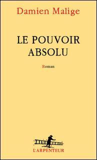 Emprunter Le pouvoir absolu livre