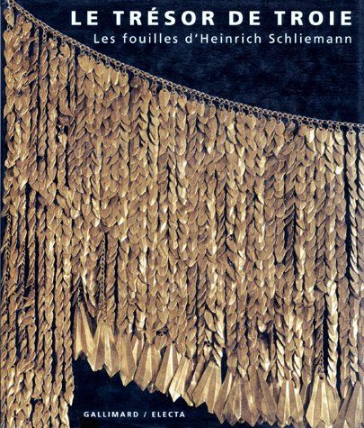 Emprunter Le trésor de Troie. Les fouilles d'Heinrich Schliemann livre