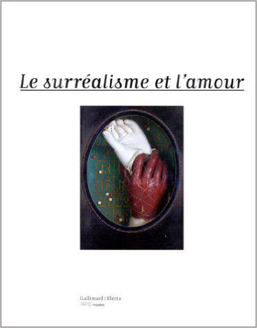 Emprunter Le surréalisme et l'amour livre
