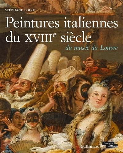 Emprunter Peintures italiennes du XVIIIe siècle du musée du Louvre livre
