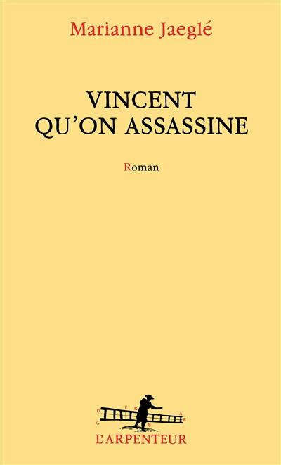 Emprunter Vincent qu'on assassine livre
