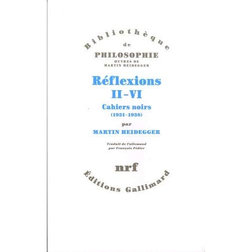 Emprunter Réflexions, II-VI : Cahiers noirs. 1931-1938 livre
