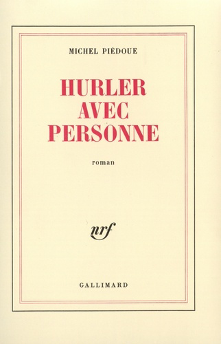 Emprunter HURLER AVEC PERSONNE livre