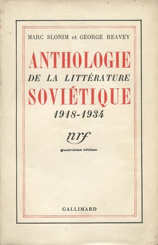 Emprunter ANTHOLOGIE DE LA LITTERATURE SOVIETIQUE - (1918-1934) livre