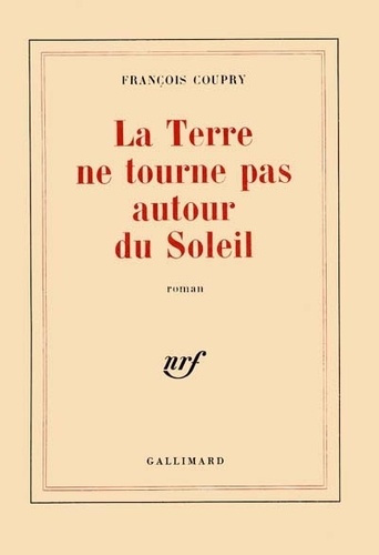 Emprunter La terre ne tourne pas autour du soleil livre