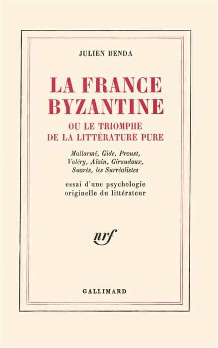 Emprunter La France byzantine ou le triomphe de la littérature pure livre