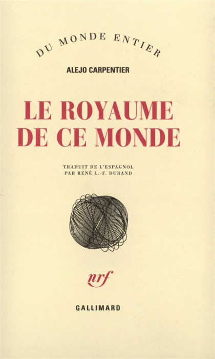 Emprunter Le royaume de ce monde livre