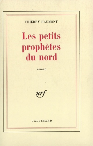 Emprunter Les petits prophètes du nord livre