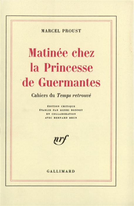 Emprunter Matinée chez la princesse de Guermantes. Cahiers du Temps retrouvé livre