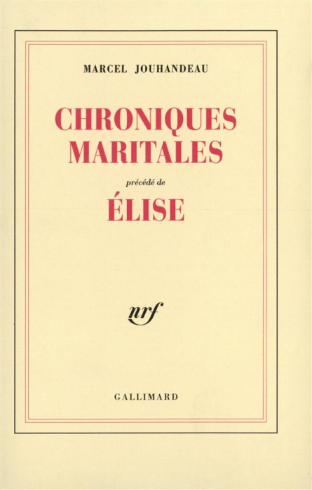 Emprunter Chroniques maritales. Précédé de Elise livre