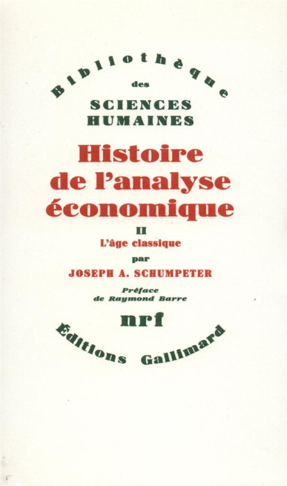 Emprunter Histoire de l'analyse économique. Tome 2, L'Age classique : de 1870 à J.M. Keynes livre