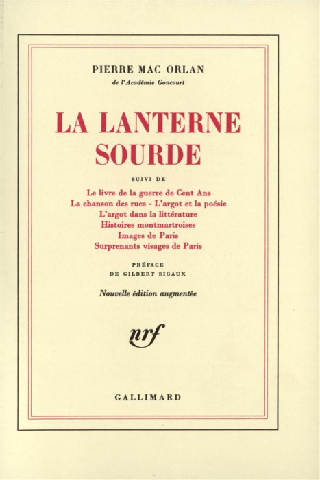 Emprunter La lanterne sourde. Suivi de Le livre de la guerre de Cent Ans ; La chanson des rues ; L'argot et la livre