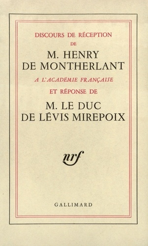 Emprunter Discours de réception de M. Henry de Montherlant à l'Académie française et réponse de M. Le Duc de L livre