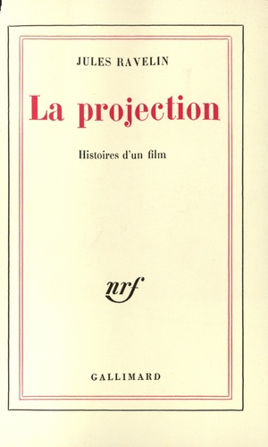 Emprunter La projection. Histoires d'un film livre