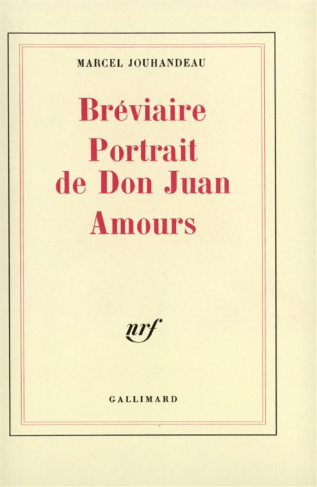 Emprunter Bréviaire ; Portrait de Don Juan ; Amours livre
