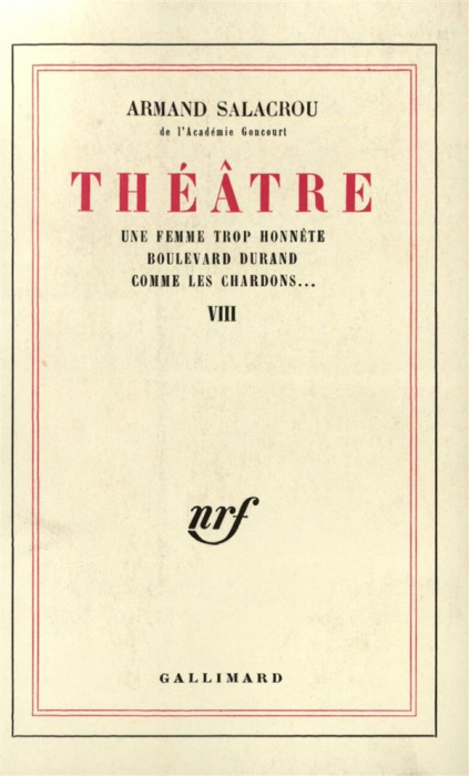 Emprunter Théâtre. Tome 8, Une femme trop honnête ; Boulevard Durand ; Comme les chardons livre