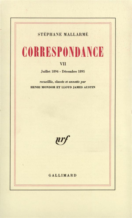 Emprunter Correspondance de Stéphane Mallarmé Tome 7 : Juillet 1894 - Décembre 1895 livre