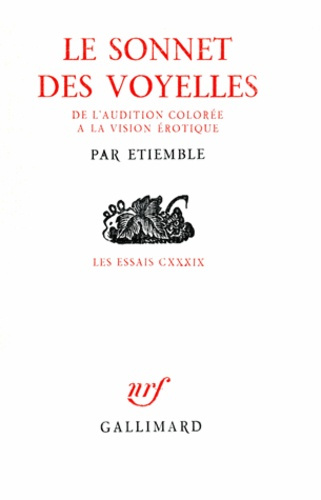 Emprunter LE SONNET DES VOYELLES - DE L'AUDITION COLOREE A LA VISION EROTIQUE livre