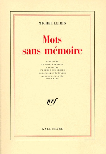 Emprunter MOTS SANS MEMOIRE. SIMULACRE. LE POINT CARDINAL. GLOSSAIRE J'Y SERRE MES GLOSES. BAGATELLES VEGETALE livre