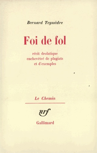 Emprunter Foi de fol(récit drôlatique enchevêtré de plagiats et...) livre