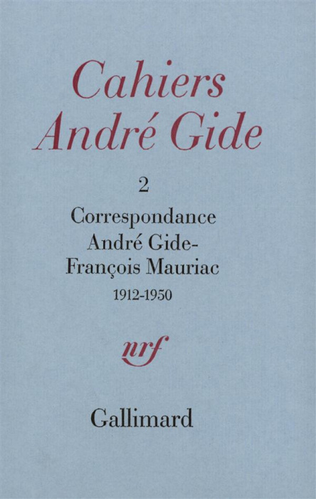 Emprunter Cahiers André Gide. Volume 2, Correspondance André Gide - François Mauriac livre