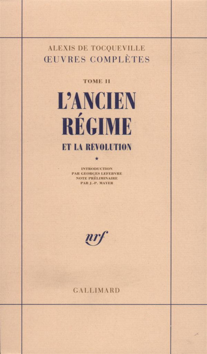 Emprunter Oeuvres complètes. Tome 2, L'Ancien Régime et la Révolution livre