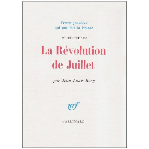Emprunter La révolution de Juillet (29 juillet 1830) livre