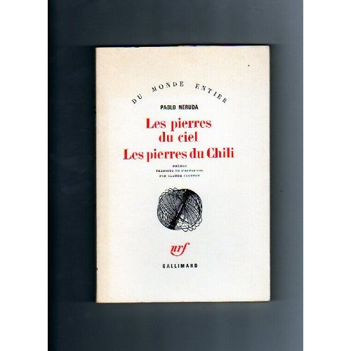 Emprunter Les pierres du ciel. Les pierres du Chili livre