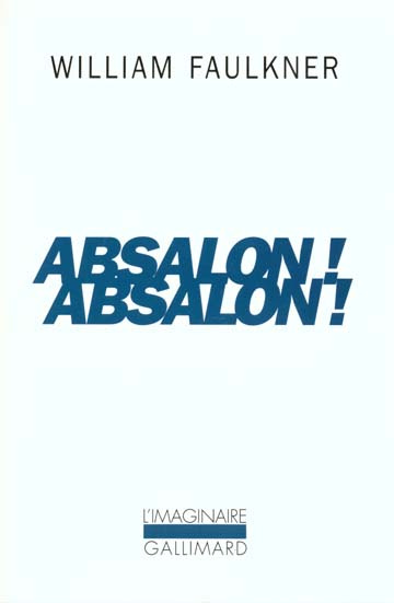 Emprunter Absalon ! Absalon ! livre
