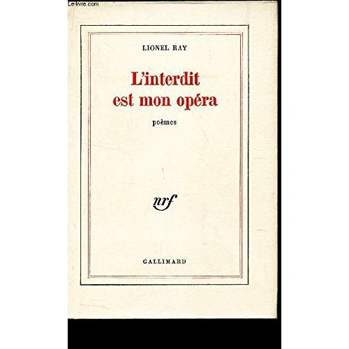 Emprunter L'interdit est mon opéra livre