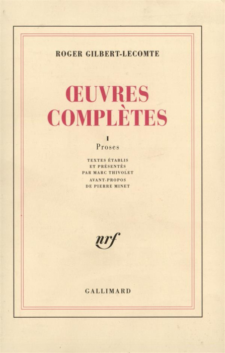 Emprunter Oeuvres complètes. Tome 1, Proses livre