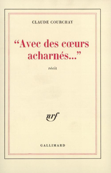 Emprunter Avec des coeurs acharnés livre