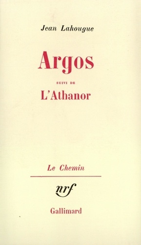 Emprunter Argos. Suivi de L'Athanor livre