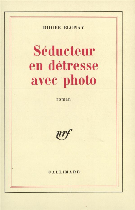Emprunter Séducteur en détresse avec photo livre