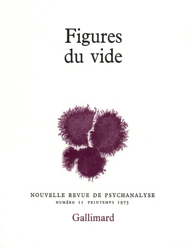 Emprunter Nouvelle revue de psychanalyse N° 11 printemps 1975 : Figures du vide livre