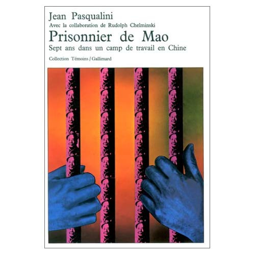 Emprunter Prisonnier de Mao. Sept ans dans un camp de travail en Chine livre