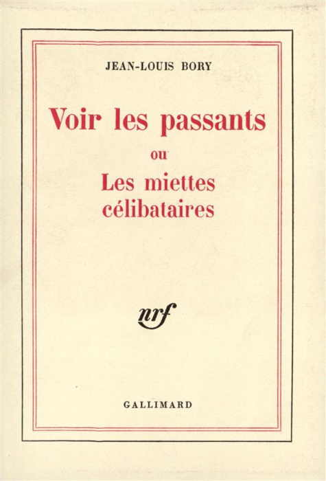 Emprunter Voir les passants ou Les miettes célibataires livre