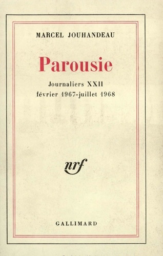 Emprunter Journaliers Tome 22 : Parousie. Février 1967-Juillet 1968 livre