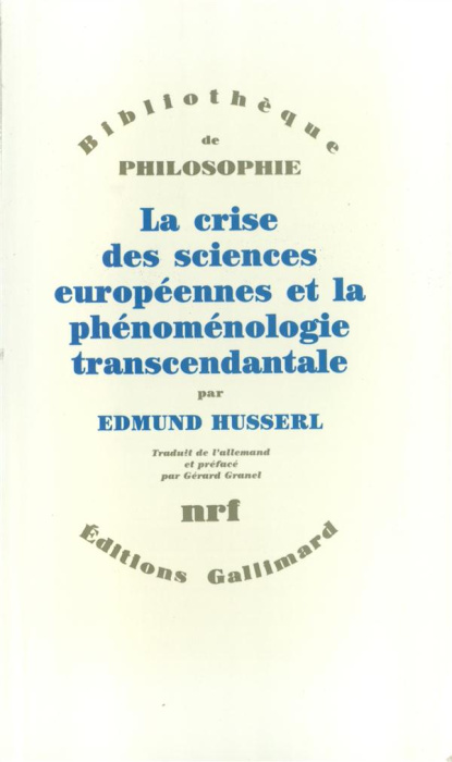 Emprunter La Crise des sciences européennes et la phénoménologie transcendantale livre
