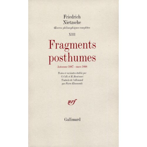 Emprunter Oeuvres philosophiques complètes. Tome 13, Fragments posthumes (automne 1887 - mars 1888) livre