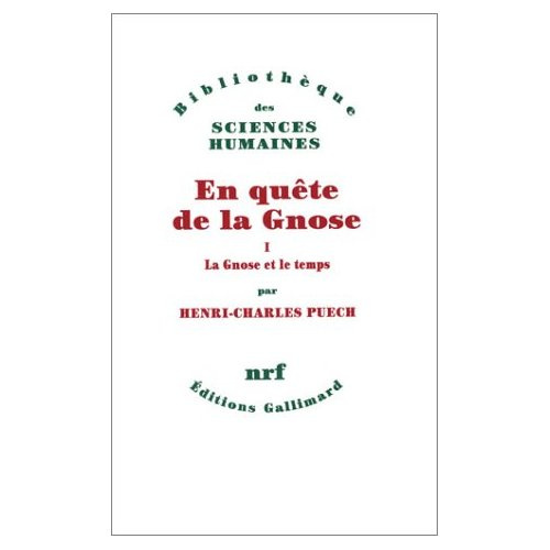 Emprunter En quête de la gnose. Tome 1, La gnose et le temps livre