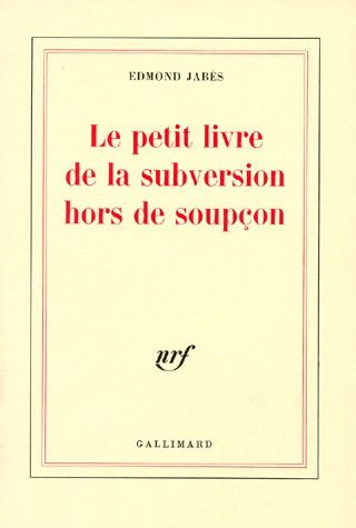Emprunter Le Petit livre de la subversion hors de soupçon livre