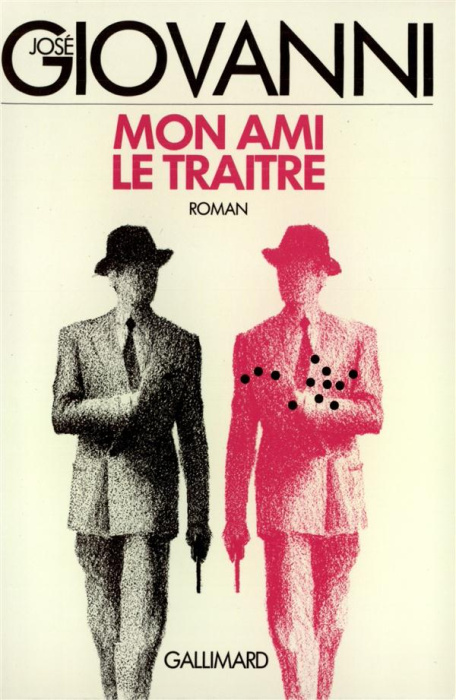 Emprunter Mon ami le traître livre